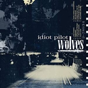 Idiot Pilot wolves